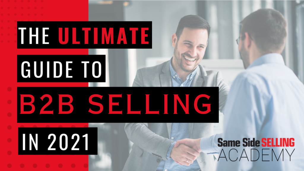 The Ultimate Guide to B2B Selling